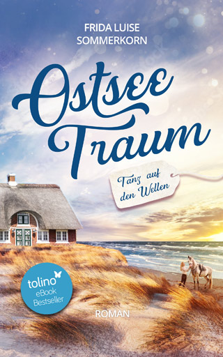 Tanz auf den Wellen Ostseetraum 1 Neissuferverlag Liebesromane