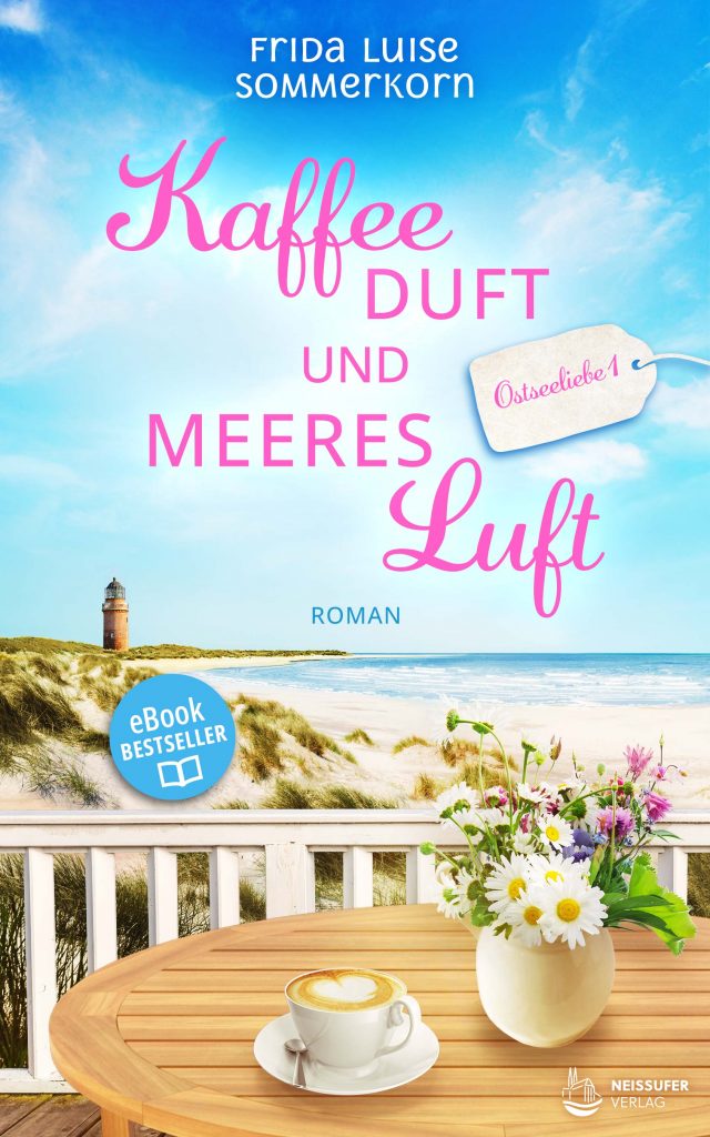 Kaffeeduft und Meeresluft Ostseeliebe 1